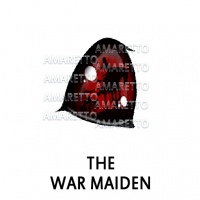 The War Maiden August 1 - August 30th