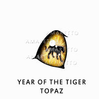 Year of the Tiger - Topaz