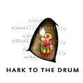 Hark to the drum.jpg