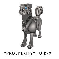 “Prosperity” Fu K-9