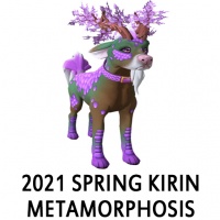 2021 Spring Kirin - Metamorphosis