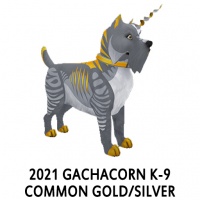 2021 Gachacorn K-9 - Common Gold/Silver