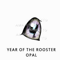 Year of the Rooster - Opal