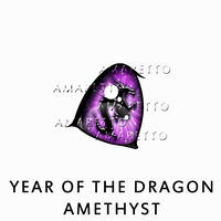 Year of the Dragon- Amethyst