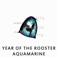 Year of the Rooster - Aquamarine