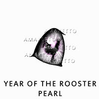 Year of the Rooster- Pearl