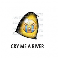 Cry me a River